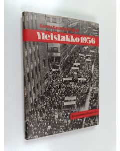 Kirjailijan Kerttu Kauniskangas käytetty kirja Yleislakko 1956
