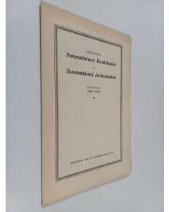 käytetty teos Porvoon suomalainen keskikoulu ja suomalaiset jatkoluokat : lukuvuonna  1924-1924