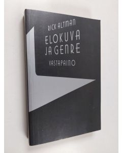 Kirjailijan Rick Altman käytetty kirja Elokuva ja genre
