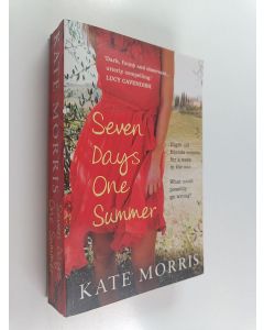 Kirjailijan Kate Morris käytetty kirja Seven days one summer