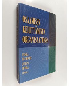 käytetty kirja Osaamisen kehittäminen organisaatiossa