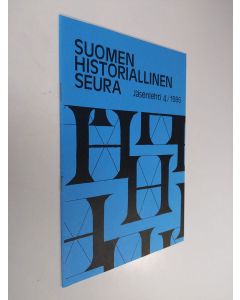 käytetty teos Suomen historiallinen seura : jäsenlehti 4/1986