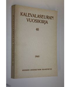 käytetty kirja Kalevalaseuran vuosikirja 40 1960
