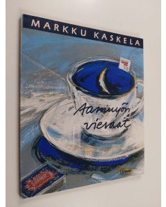 Kirjailijan Markku Kaskela käytetty kirja Aamuyön vieraat : runoja