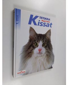 käytetty kirja Kissat tietokirja 1. osa - Royal Canin tietokirja Kissat