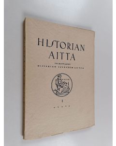 käytetty kirja Historian aitta : tutkielmia, kuvauksia, muistelmia