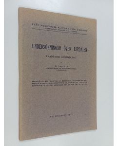 Kirjailijan M. Savolin käytetty kirja Undersökningar över lipemien