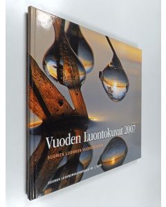 käytetty kirja Vuoden luontokuvat 2007 : Suomen luonnon vuodenkierto