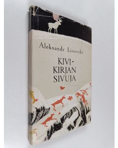 Kirjailijan A. M. Linevski käytetty kirja Kivikirjan sivuja