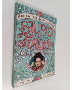 Kirjailijan Miriam Defensor-Santiago käytetty kirja Stupid is Forever