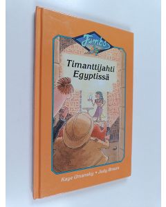 Kirjailijan Kaye Umansky käytetty kirja Timanttijahti Egyptissä