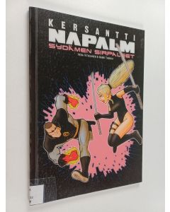 Kirjailijan Vesa Vitikainen käytetty kirja Kersantti Napalm : Sydämen sirpaleet