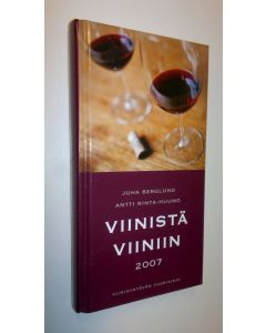 käytetty kirja Viinistä viiniin 2007 : viininystävän vuosikirja
