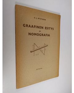 Kirjailijan E. J. Nyström käytetty kirja Graafinen esitys ja nomografia