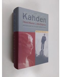 Kirjailijan Martti Haavio & Elsa Enäjärvi käytetty kirja Kahden : Martti Haavion ja Elsa Enäjärven päiväkirjat ja kirjeet 1920-1927 (ERINOMAINEN)