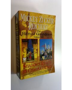 Kirjailijan Mickey Zucker Reichert käytetty kirja Shadow's Realm : By Chaos Cursed - The Bifrost Guardians 4-5