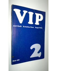 Kirjailijan Airi Gaib käytetty kirja VIP 2