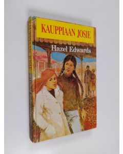 Kirjailijan Hazel Edwards käytetty kirja Kauppiaan Josie