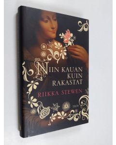 Kirjailijan Riikka Stewen käytetty kirja Niin kauan kuin rakastat