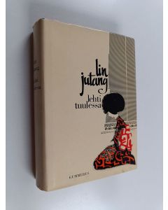 Kirjailijan Jutang Lin käytetty kirja Lehti tuulessa