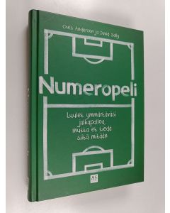 Kirjailijan Chris Anderson käytetty kirja Numeropeli : luulet ymmärtäväsi jalkapalloa, mutta et tiedä siitä mitään