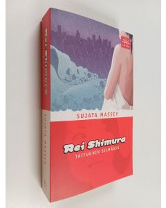 Kirjailijan Sujata Massey käytetty kirja Rei Shimura taifuunin silmässä