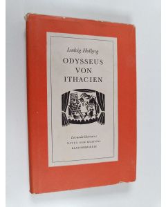Kirjailijan Ludvig Holberg käytetty kirja Odysseus von Ithacien : eller En tysk  komedi