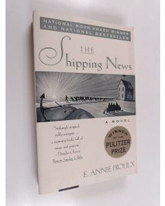 Kirjailijan Annie Proulx käytetty kirja The Shipping News