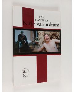 Kirjailijan Pasi Lampela käytetty kirja Kirje vaimoltani