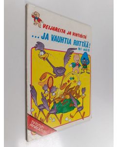käytetty kirja Veijareita ja vintiöitä 1 - Ja vauhtia riittää