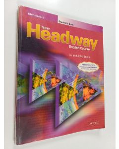 Kirjailijan Liz Soars käytetty kirja New headway English course : elementary , Student's book