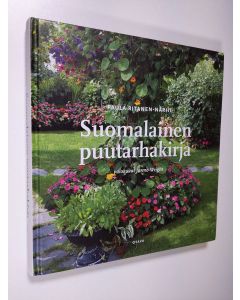 Kirjailijan Paula Ritanen-Närhi käytetty kirja Suomalainen puutarhakirja