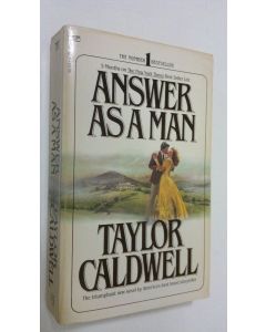 Kirjailijan Taylor Caldwell käytetty kirja Answer as a man