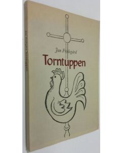 Kirjailijan Jan Frideqård käytetty kirja Torntuppen