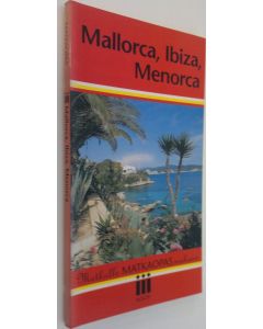 Kirjailijan Tom Burns käytetty kirja Mallorca, Ibiza, Menorca