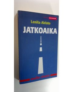 Kirjailijan Lenita Airisto uusi kirja Jatkoaika : molto vivace (ERINOMAINEN)