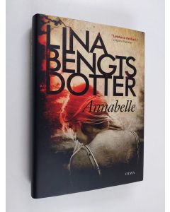 Kirjailijan Lina Bengtsdotter käytetty kirja Annabelle