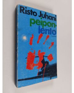 Kirjailijan Risto Juhani käytetty kirja Peiponlento : rikosromaani