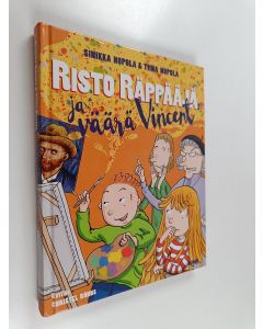 Kirjailijan Sinikka Nopola & Tiina Nopola käytetty kirja Risto Räppääjä ja väärä Vincent
