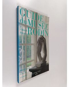 Kirjailijan Auguste Rodin & Monique Laurent käytetty kirja Guide du Musée Rodin - à l'Hôtel Biron