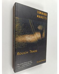 Kirjailijan Dominique Manotti käytetty kirja Rough Trade