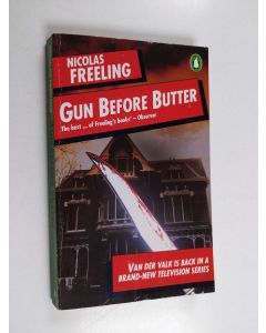 Kirjailijan Nicolas Freeling käytetty kirja Gun Before Butter