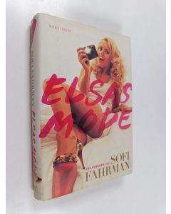 Kirjailijan Sofi Fahrman käytetty kirja Elsas mode 1:a boken