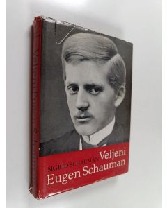 Kirjailijan Sigrid Schauman käytetty kirja Veljeni Eugen Schauman
