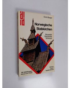 Kirjailijan Erich Burger käytetty kirja Norwegische Stabkirchen