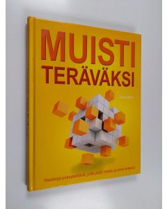 Tekijän Annegret Diener-Steinherr  käytetty kirja Muisti teräväksi : hauskoja pulmatehtäviä, joilla pidät mielen ja aivot virkeinä