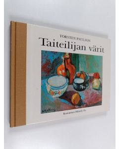 Kirjailijan Torsten Paulson käytetty kirja Taiteilijan värit