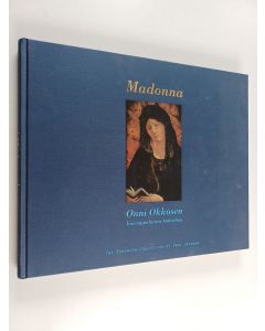 käytetty kirja Madonna : Onni Okkosen Eurooppalainen kokoelma