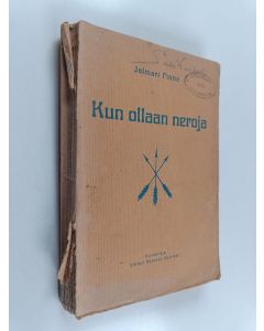 Kirjailijan Jalmari Finne käytetty kirja Kun ollaan neroja - 3-näytöksinen näytelmä meille meistä