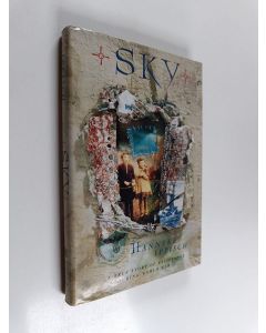 Kirjailijan Hanneke Ippisch käytetty kirja Sky - A True Story of Resistance During World War II